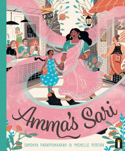 Cover for Sandhya Parappukkaran · Amma's Sari: CBCA Notable Book (Hardcover Book) (2022)