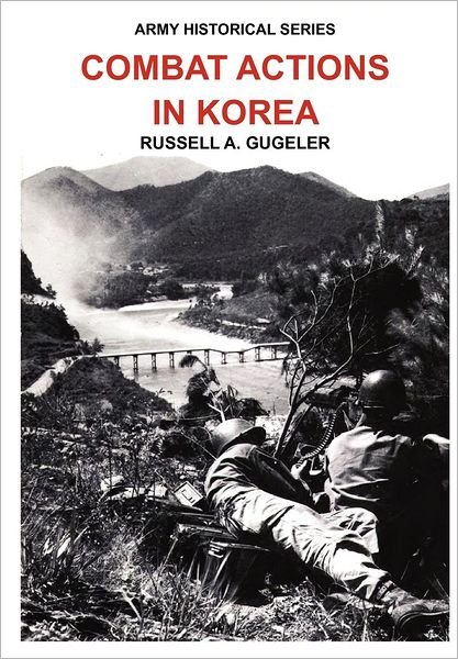 Cover for Us Army Center of Military History · Combat Actions in Korea (Army Historical Series) (Paperback Bog) (2012)