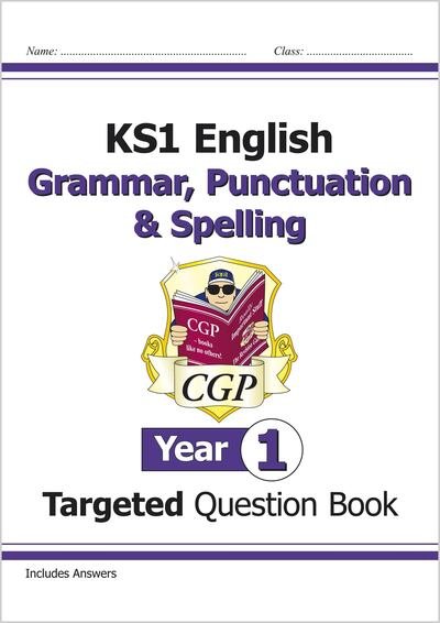 Cover for CGP Books · KS1 English Year 1 Grammar, Punctuation &amp; Spelling Targeted Question Book (with Answers) - CGP Year 1 English (Pocketbok) (2022)
