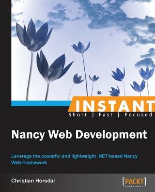 Cover for Christian Horsdal · Instant Nancy Web Development (Paperback Book) (2013)