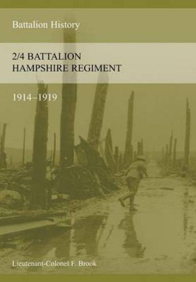 Cover for F Brook · 2/4th HAMPSHIRE REGIMENT 1914-1918 (Paperback Book) (2015)