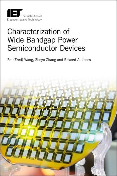 Cover for Fei Wang · Characterization of Wide Bandgap Power Semiconductor Devices (Hardcover bog) (2018)