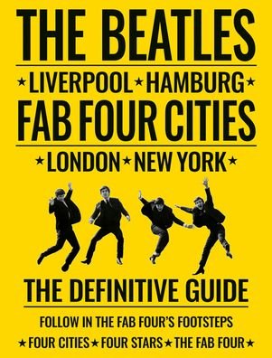 Cover for Porter,richard / Bedford,david · Beatles Fab Four Cities (Book) (2021)