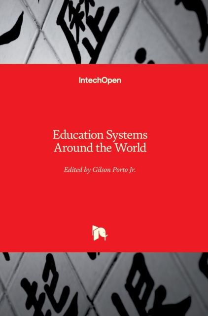 Cover for Gilson Porto Jr. · Education Systems Around the World (Hardcover bog) (2020)