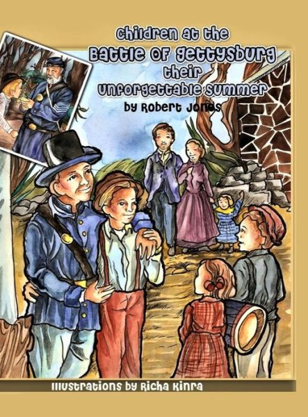 Cover for Robert Jones · Children at the Battle of Gettysburg - Their Unforgettable Summer (Hardcover Book) (2021)