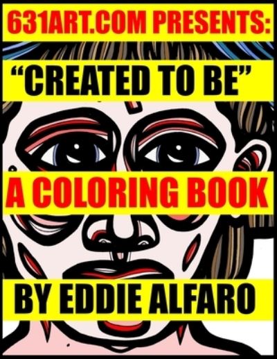 Cover for Eddie Alfaro · Created to Be (Paperback Book) (2019)