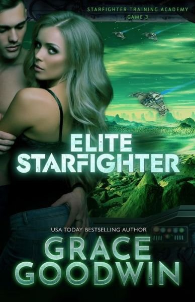 Cover for Grace Goodwin · Elite Starfighter (Pocketbok) (2021)