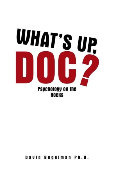 Cover for David Begelman · What's Up, Doc? (Paperback Book) (2019)