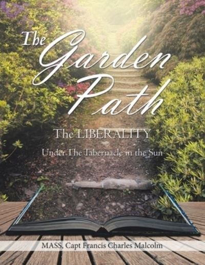 Cover for Capt Francis Charles Malcolm · The Garden Path (Taschenbuch) (2019)