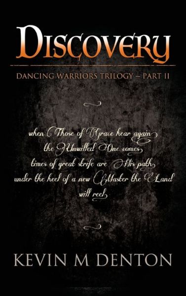 Discovery: Dancing Warriors (Part Two) - Kevin Denton - Books - New Generation Publishing - 9781800313910 - May 27, 2021