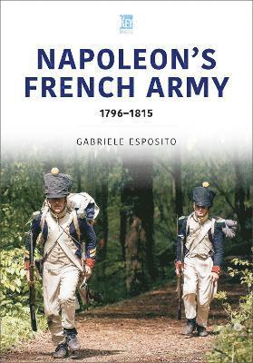 Cover for Gabriele Esposito · French Army of Napoleon 1796-1815 (Taschenbuch) (2025)