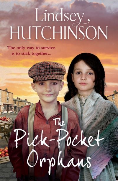 Cover for Lindsey Hutchinson · The Pick-Pocket Orphans: A completely gripping, emotional saga series from Lindsey Hutchinson for 2024 - The Pick-Pocket Series (Taschenbuch) (2024)