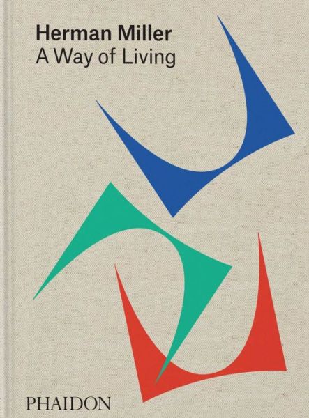 Cover for Amy Auscherman · Herman Miller: A Way of Living (Hardcover Book) [Anniversary edition] (2023)