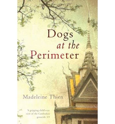 Cover for Madeleine Thien · Dogs at the Perimeter (Taschenbuch) (2013)