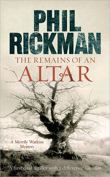 Cover for Phil Rickman · The Remains of An Altar - Merrily Watkins Series (Taschenbuch) (2007)
