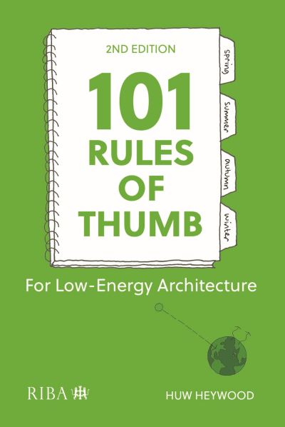 Cover for Huw Heywood · 101 Rules of Thumb for Low-Energy Architecture (Paperback Book) (2021)