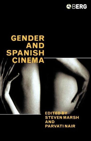 Cover for Marsh Steven · Gender and Spanish Cinema (Pocketbok) (2004)