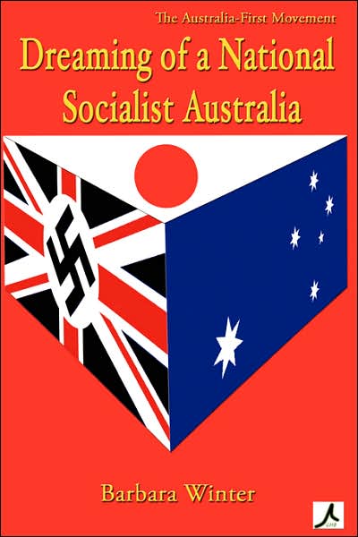 Cover for Barbara Winter · Dreaming of a National Socialist Australia (Paperback Book) [1st edition] (2005)