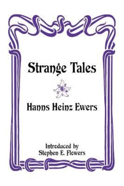 Cover for Hanns Heinz Ewers · Strange Tales (Paperback Book) (2011)
