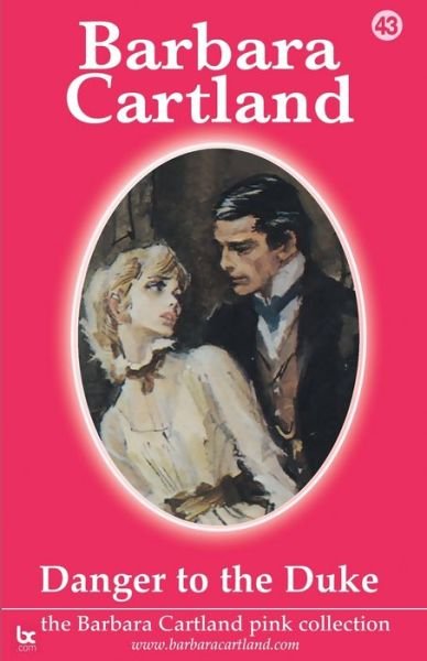 Cover for Barbara Cartland · Danger to the Duke (Paperback Bog) (2021)