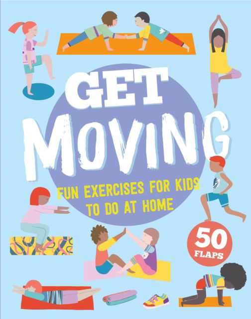 Cover for GET MOVING - Taking Care of Me (Board book) (2024)