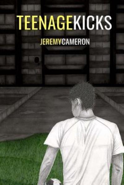 Cover for Jeremy Cameron · Teenage Kicks (Paperback Book) (2018)