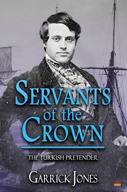 Cover for Garrick Jones · Servants of the Crown (Paperback Book) (2022)