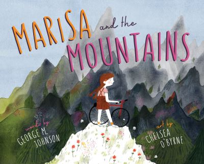 Cover for George M. Johnson · Marisa and the Mountains (Book) (2021)