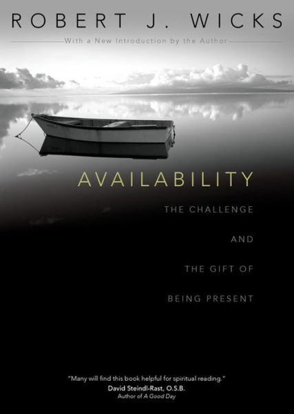 Cover for Robert J. Wicks · Availability: The Challenge and the Gift of Being Present (Paperback Book) (2015)