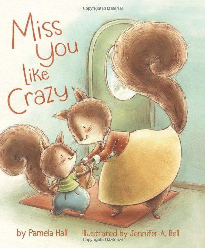 Cover for Pamela Hall · Miss You Like Crazy (Hardcover Book) (2014)