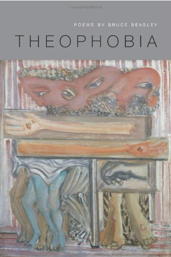 Bruce Beasley · Theophobia - American Poets Continuum (Paperback Book) (2012)
