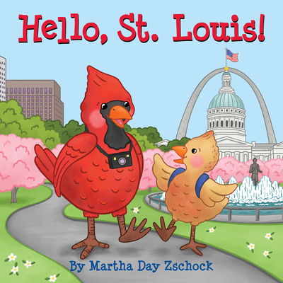 Cover for Martha Zschock · Hello, St. Louis! (Board book) (2020)