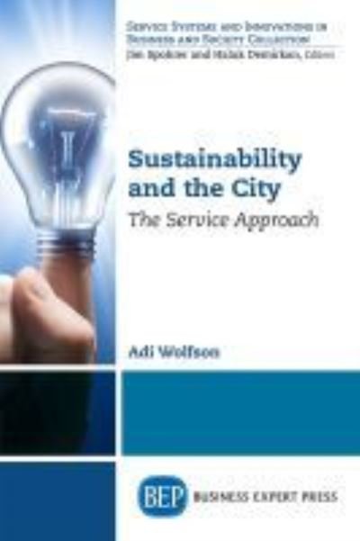 Cover for Adi Wolfson · Sustainability and the City: The Service Approach (Pocketbok) (2017)
