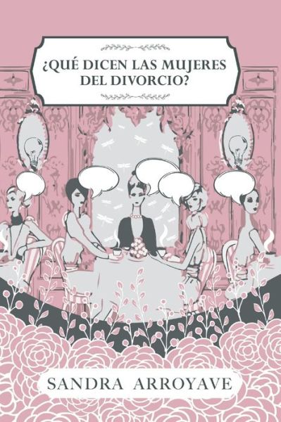 Cover for Amazon Digital Services LLC - KDP Print US · ¿Qué dicen las mujeres del divorcio? (Paperback Book) (2021)