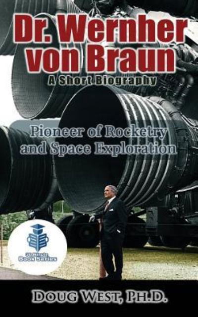 Cover for Doug West · Dr. Wernher von Braun (Paperback Book) (2017)