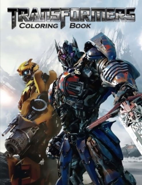 Cover for Alex Cross · Transformers protect the planet earth: Coloring book for all ages (Paperback Book) (2017)