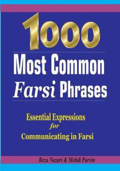 Cover for Mehdi Parvin · 1000 Most Common Farsi Phrases (Paperback Book) (2017)