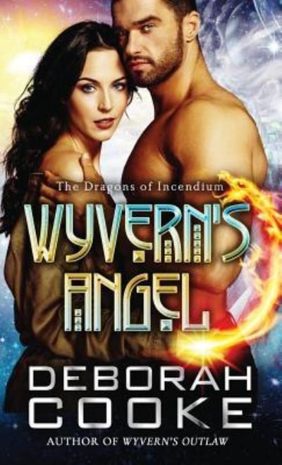Cover for Deborah Cooke · Wyvern's Angel (The Dragons of Incendium) (Volume 9) (Buch) (2018)