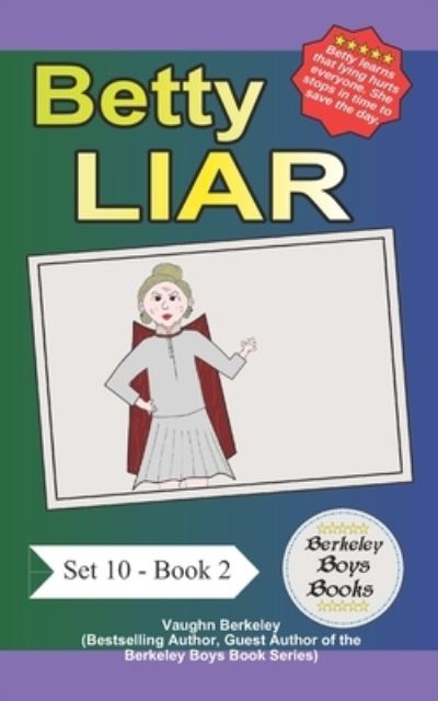 Cover for Vaughn Berkeley · Betty Liar (Berkeley Boys Books) (Paperback Book) (2022)