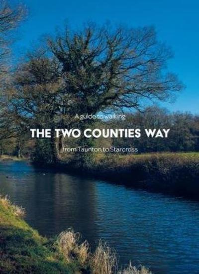 Cover for Matthew Arnold · A guide to walking the Two Counties Way (Paperback Book) (2018)