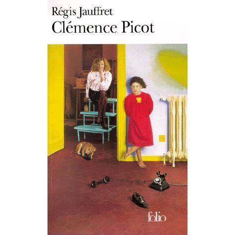 Cover for Regis Jauffret · Clemence Picot (Folio) (French Edition) (Paperback Book) [French edition] (2000)