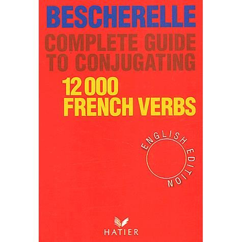 Cover for Bescherelle · Bescherelle: Bescherelle 12 000 Verbs. Complete Guide to Conjugating Verbs (Gebundenes Buch) (1986)