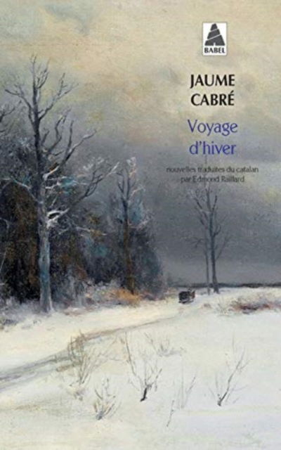 Cover for Jaume Cabre · Voyage d'hiver (Paperback Book) (2020)