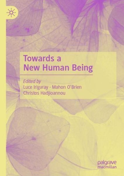 Cover for Towards a New Human Being (Hardcover Book) [2019 edition] (2019)