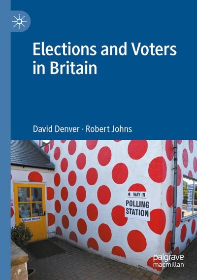 Cover for David Denver · Elections and Voters in Britain (Paperback Book) [1st ed. 2022 edition] (2021)