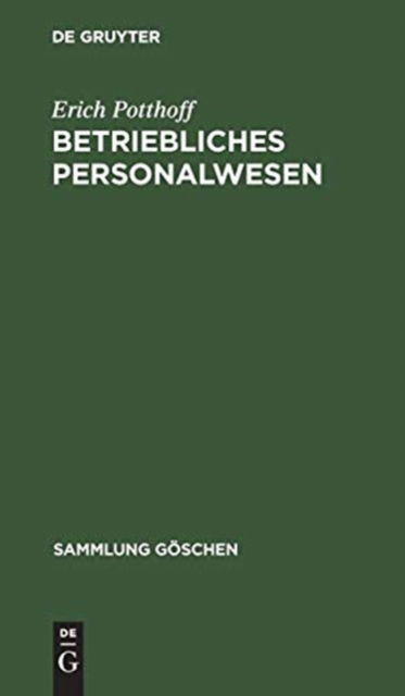 Cover for Erich Potthoff · Betriebliches Personalwesen (Innbunden bok) (1974)