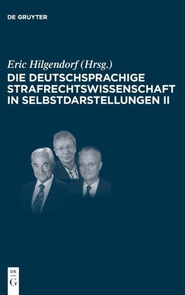 Cover for Eric Hilgendorf · Die deutschsprachige Strafrechtswissenschaft in Selbstdarstellungen II (Hardcover Book) (2021)