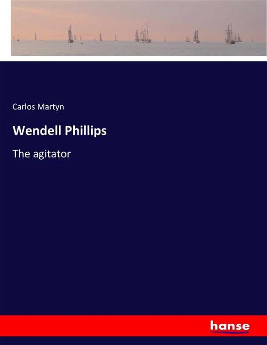 Cover for Martyn · Wendell Phillips (Bok) (2017)