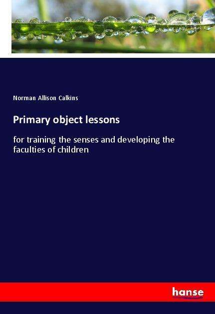 Cover for Calkins · Primary object lessons (Book)