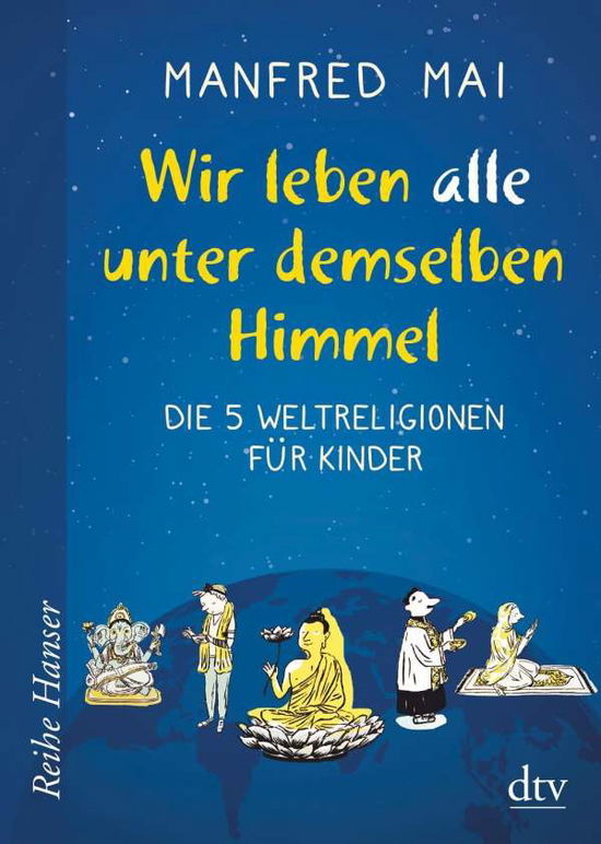 Dtv Tb.62691 Mai:wir Leben Alle Unter D - Manfred Mai - Livres -  - 9783423626910 - 